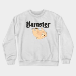 Hamster Crewneck Sweatshirt